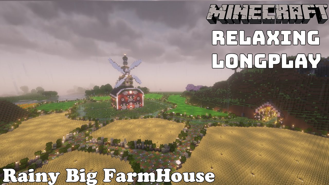 Minecraft Relaxing Longplay - Rainy Build Big Farmhouse - Cozy Cottage House No Commentary