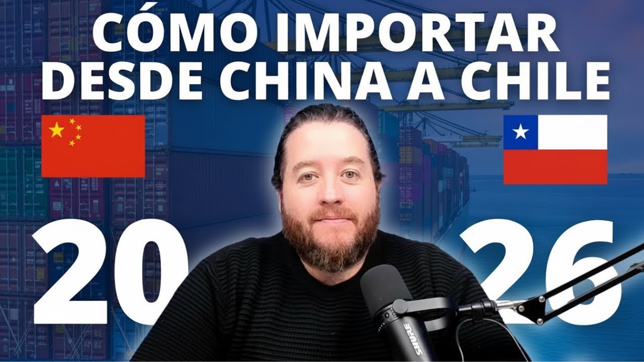 🔥 Cómo Importar Desde China a Chile - Full Tutorial 2026 🔥 #importardechina #importaciones