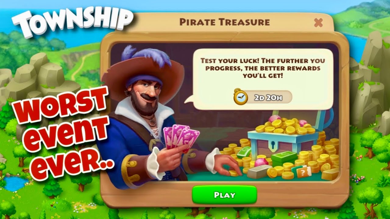 Pirate Treasure Event (Ugh!) + Chores in Township Lvl 55