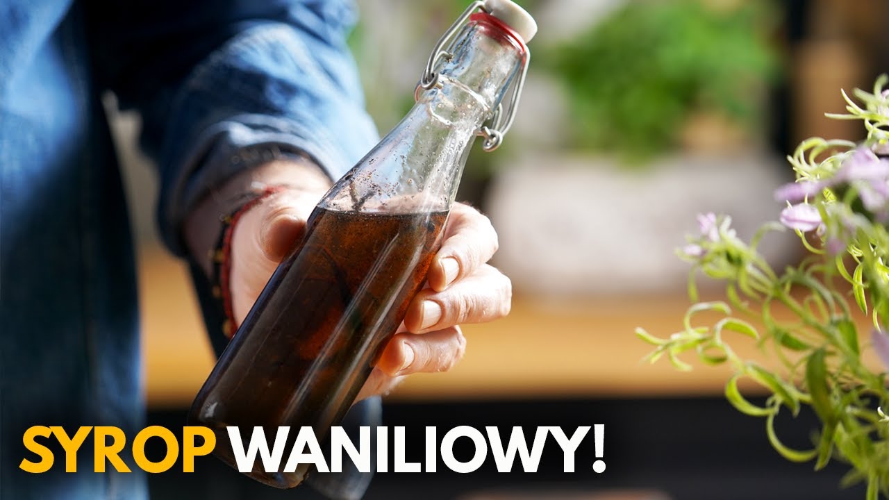 Domowy SYROP WANILIOWY!  Do kawy, lodów i nie tylko! Jak zrobić? | Pascal Brodnicki