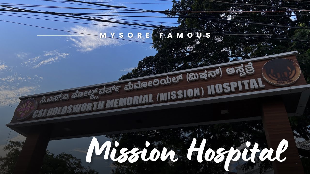 Exploring Mysore Famous Mission Hospital Campus Tour😍❤️✨I3C AHMED #Mysore #hospital #doctor