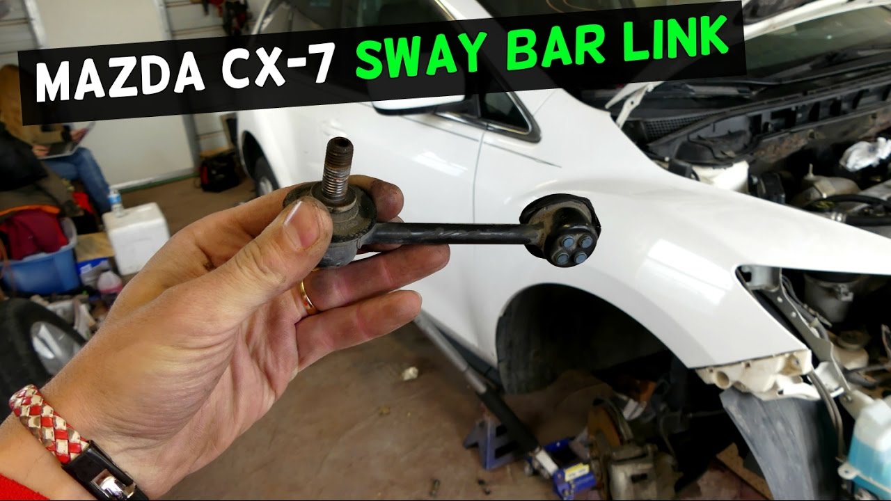 MAZDA CX-7 SWAY BAR LINK REPLACEMENT REMOVAL CX7