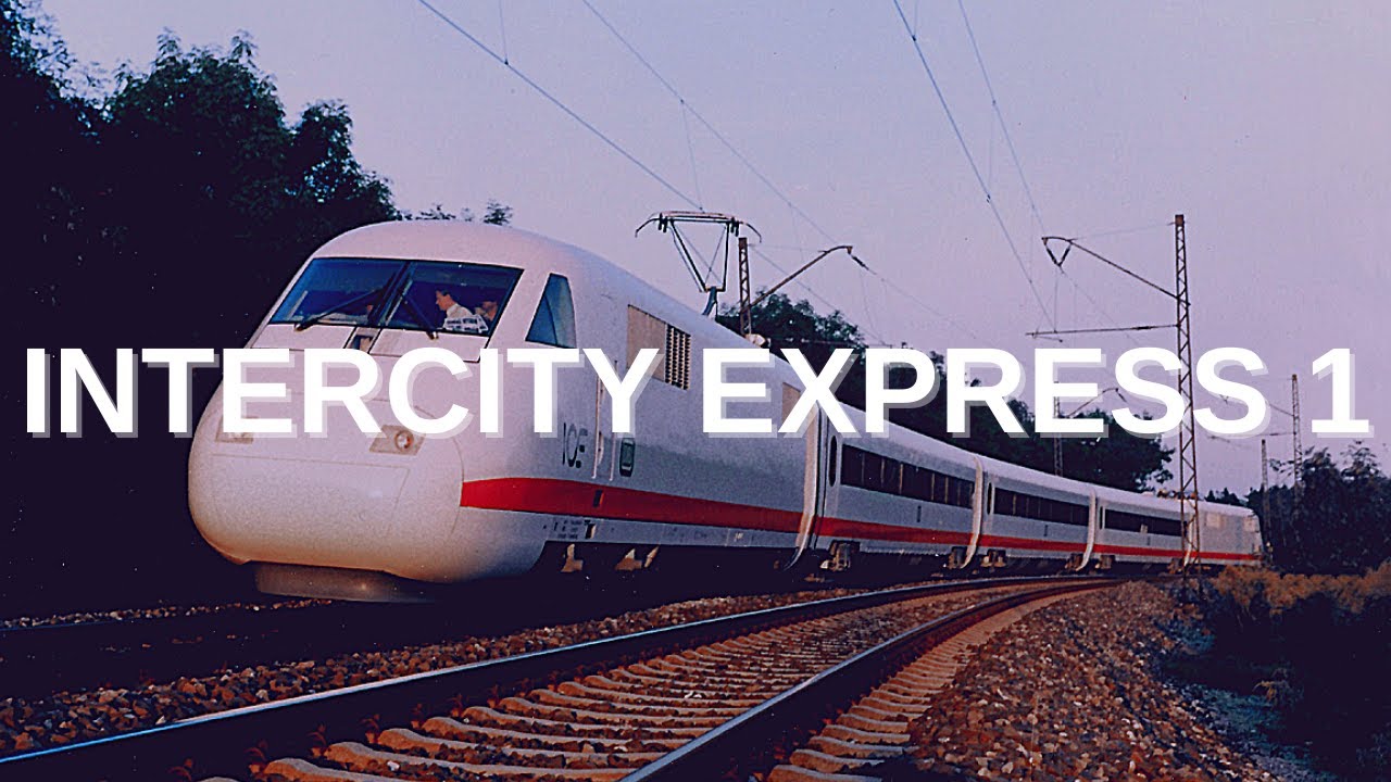 Der InterCity Express 1 [ RE-UPLOAD ]