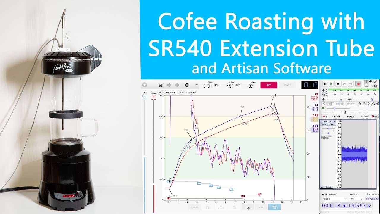 Roasting with SR540 (or SR800) Extension Tube and Artisan Software