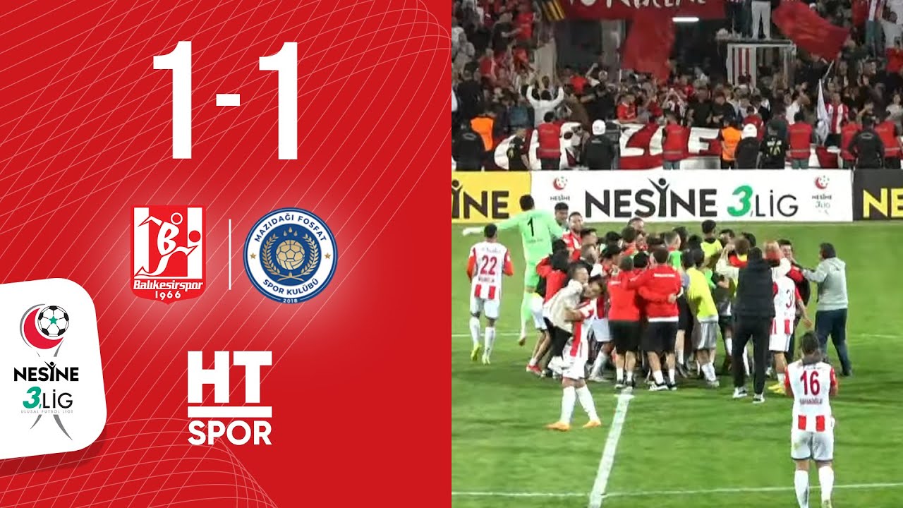 Balıkesirspor 1 - 1 Eti Gübre Mazıdağı Fosfat Spor (Play-Off 3.Tur)