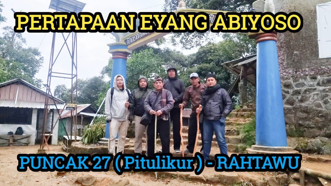 PUNCAK 27 ( PITULIKUR ) PERTAPAAN EYANG  ABIYOSO // RAHTAWU KUDUS // PERJALANAN SEJARAH PEWAYANGAN