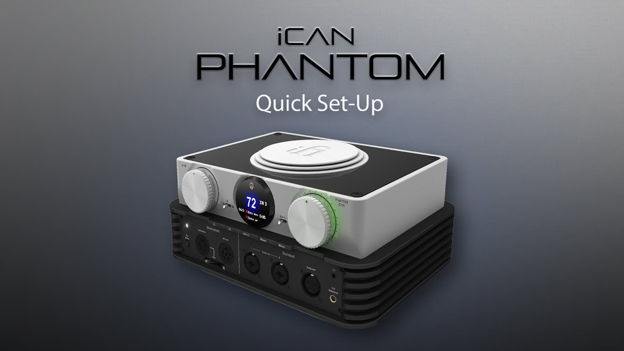 iCAN Phantom Quick Set-Up Guide