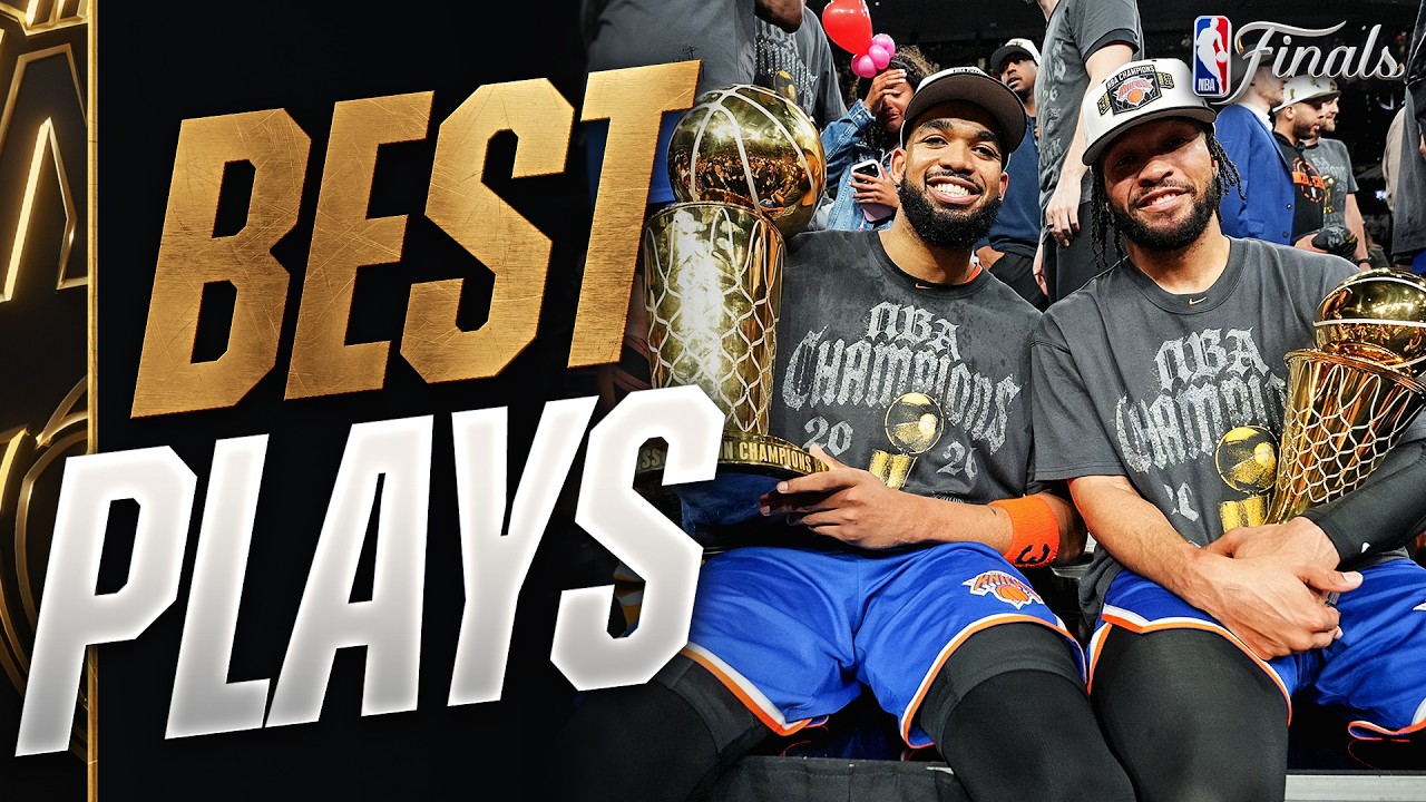 The Top Plays of the Knicks NBA Finals Run 🏆🗽🔥
