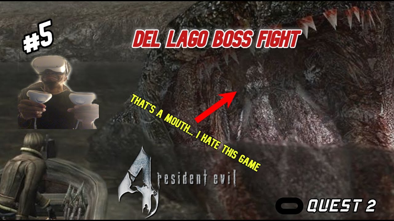 DEL LAGO LAKE BOSS FIGHT - Resident Evil 4 VR Walkthrough part 5