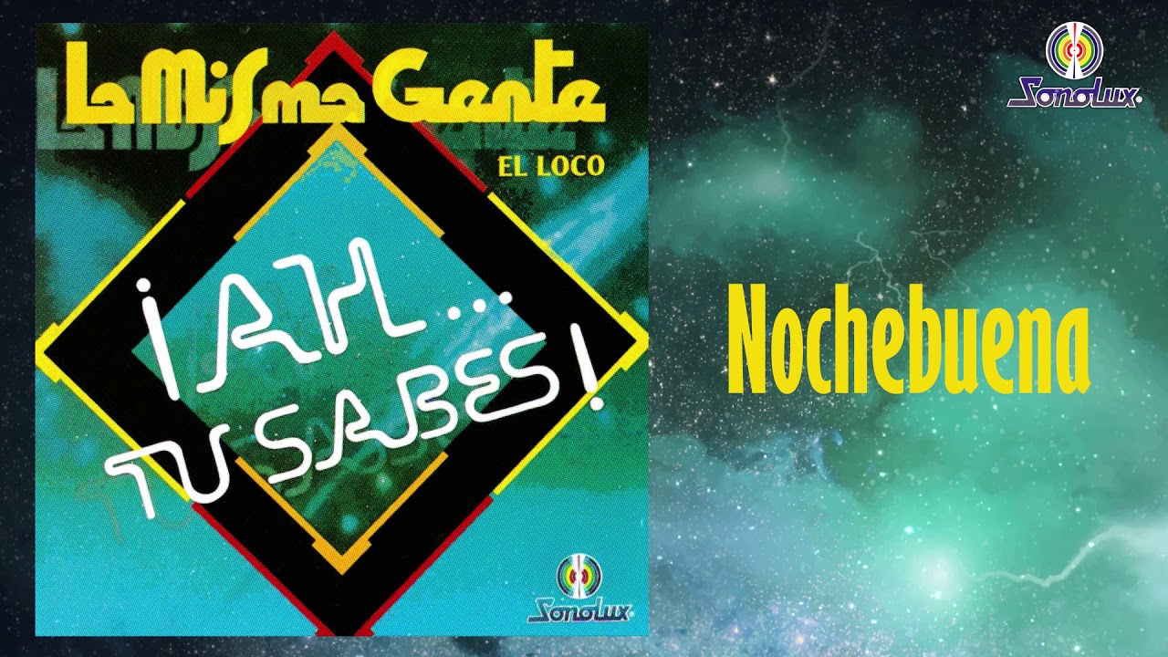 Nochebuena – La Misma Gente | Salsa Clásica Inolvidable (Audio Oficial)