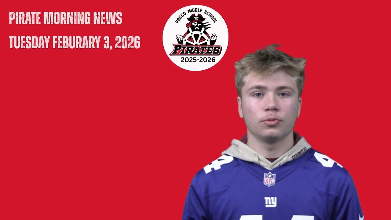 Pirate Morning News Tuesday February 3, 2026