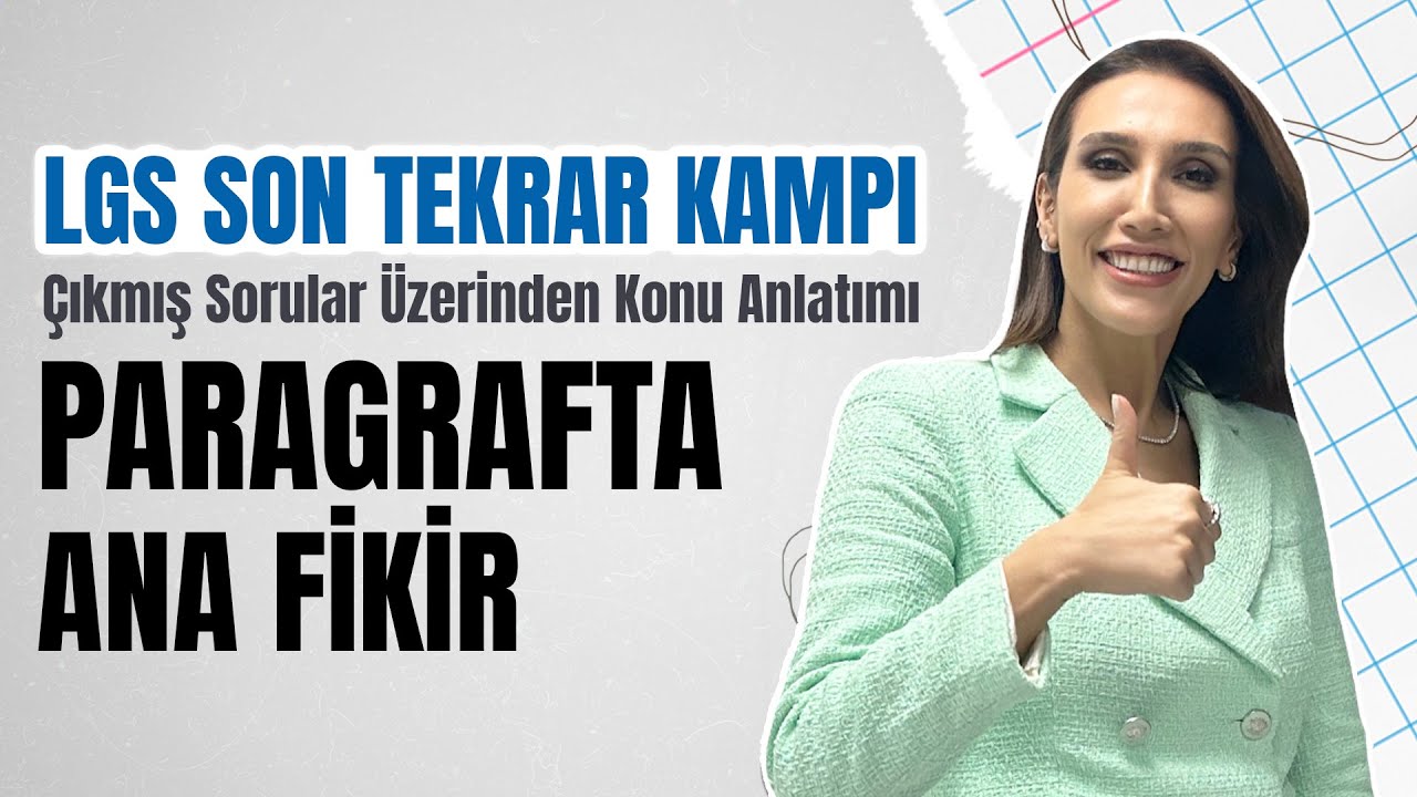 LGS 2024 SON TEKRAR KAMPI! LGS Çıkmış Sorularla Anlatım | Paragrafta Ana Fikir #LGS #LGSTürkçe