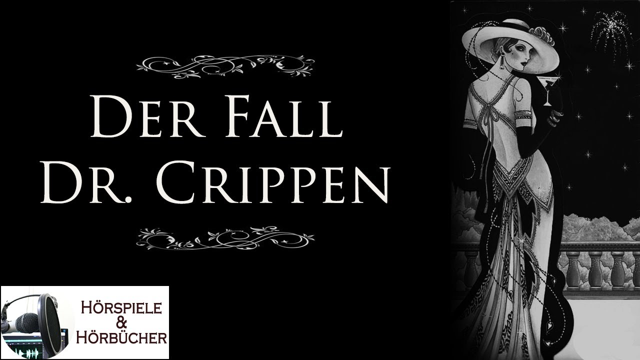 Der Fall Dr. Crippen - Hörspiel