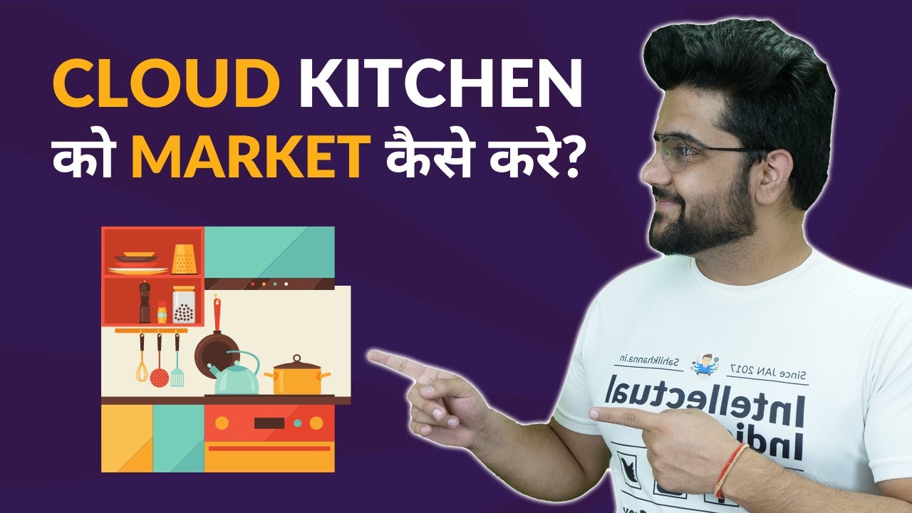 Marketing Ideas For Cloud Kitchen Business
