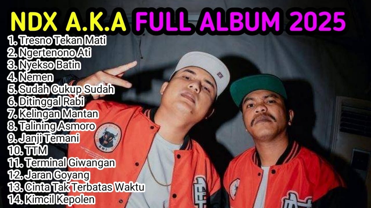 FULL ALBUM NDX A.K.A 2025 Bikin Auto Baper!