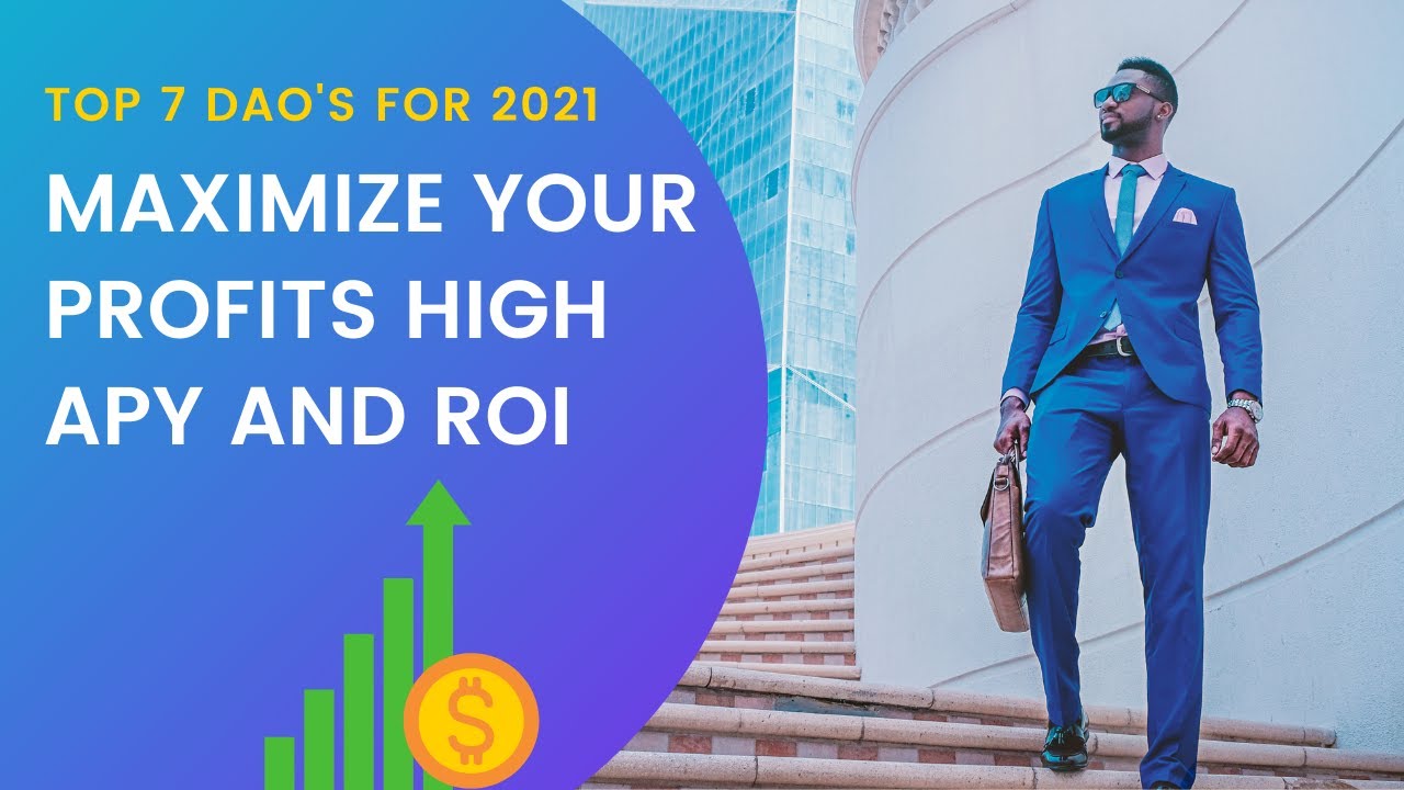 Top 7 New DAO with High APY% for Maximum ROI