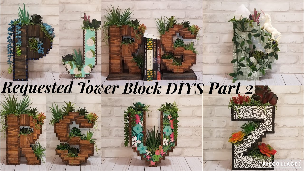 REQUESTED TOWER BLOCK DIYS PART 2