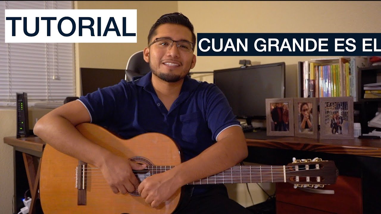 Tutorial de Cuan Grande es El con guitarra-Coritosconmigo