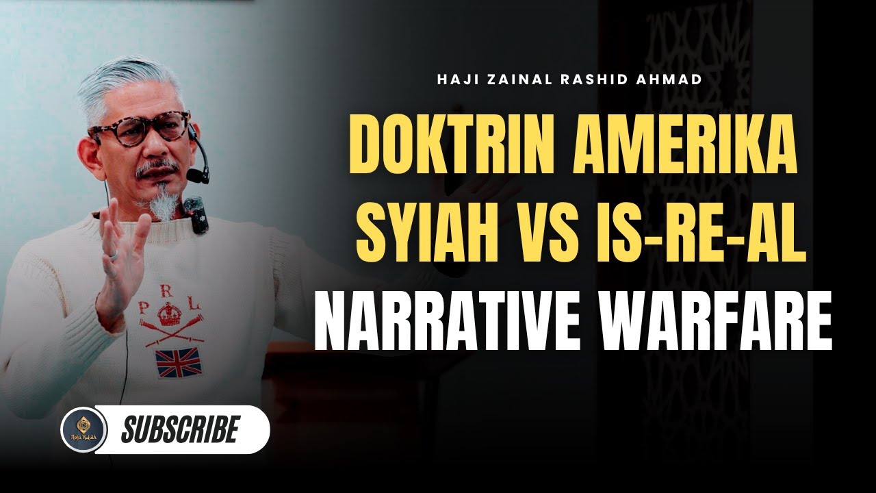 Eran, D4jj4l dan Esfahan: Kefahaman Geopolitik Umat Islam - Haji Zainal Rashid Ahmad