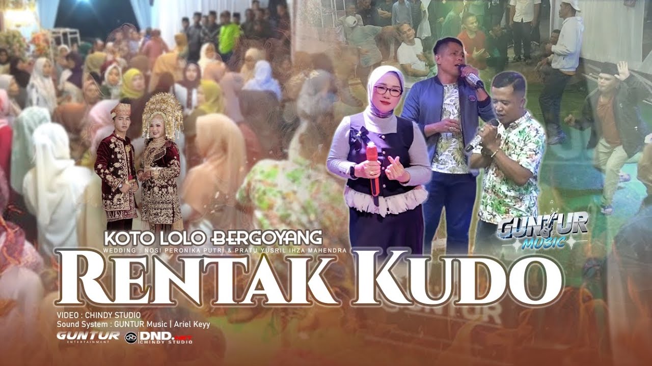 RENTAK KUDO GUNTUR MUSIC PART 2 | KOTO LOLO BERGOYANG | LIVE CHINDY STUDIO