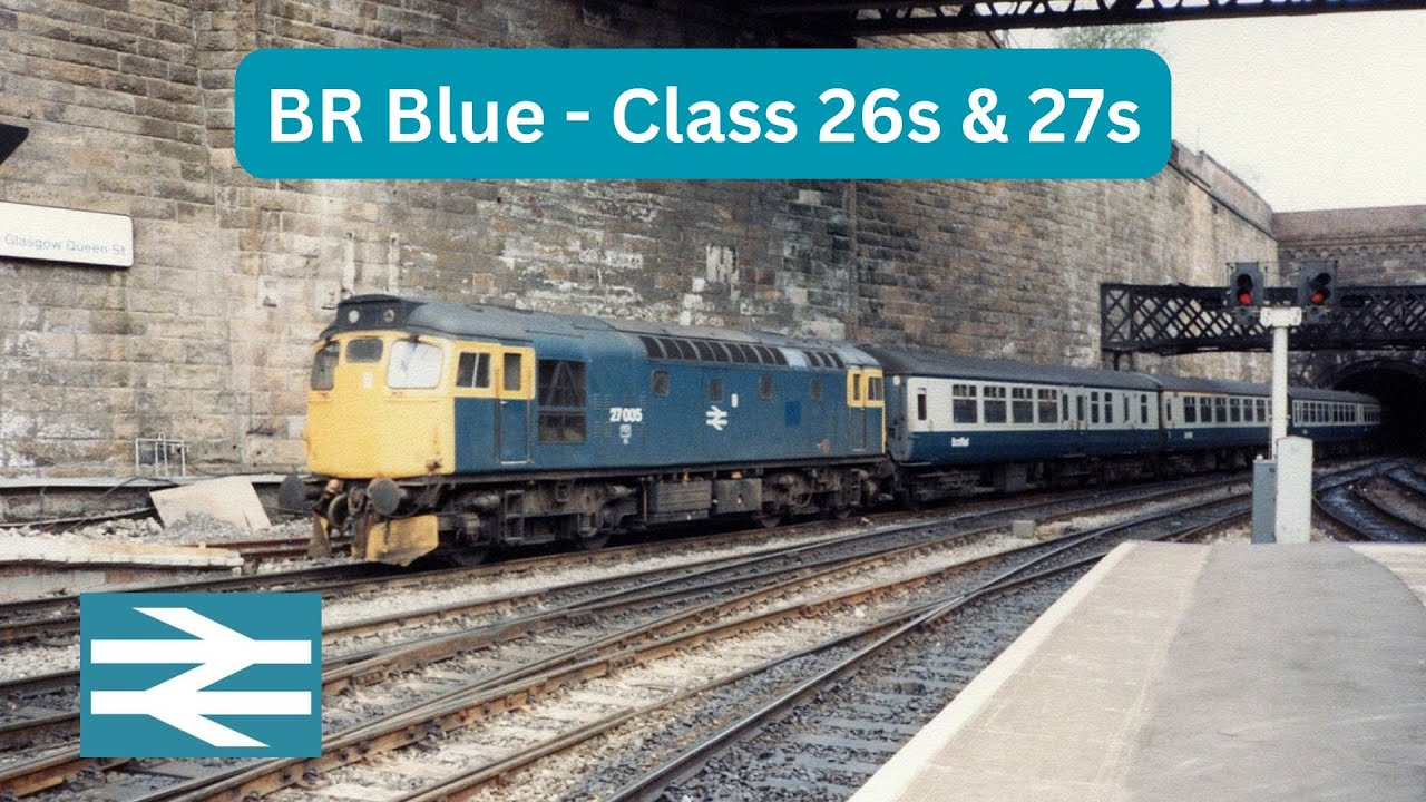 BR Blue - The Class 26s and 27s : 'Scottish Sulzers'