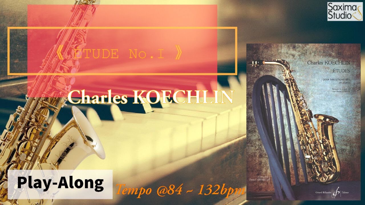 ｜109年學生音樂比賽｜高中職組指定曲 3｜KOECHLIN Etude No.I / Charles KOECHLIN /〈 伴奏音軌 〉( Backing Track )