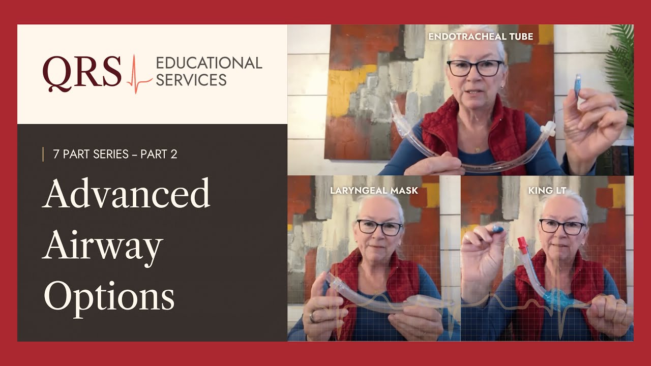 Airway Management Part 2: Advanced Airway Options | QRS Educational Services
