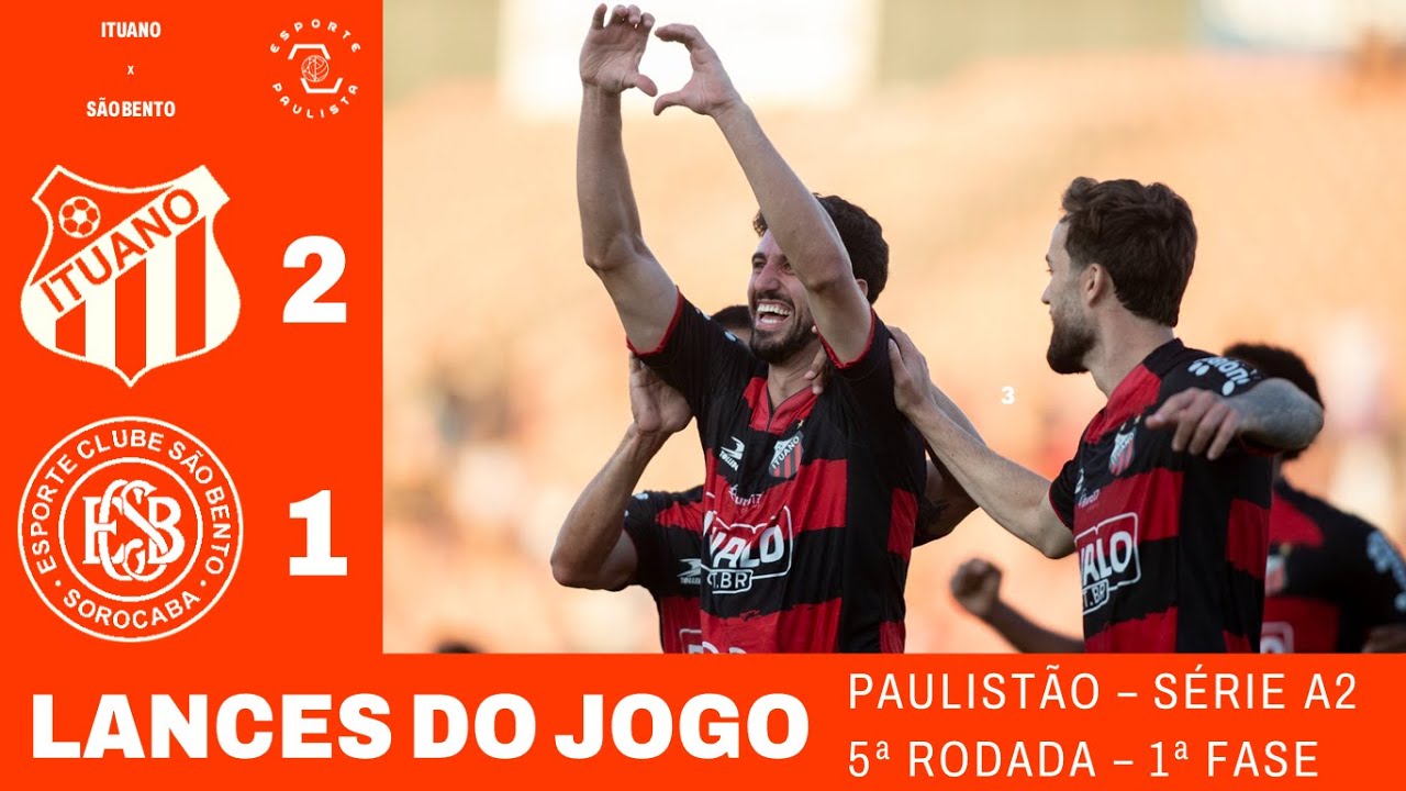 GOLS DE ITUANO 2x1 S&Atilde;O BENTO - PAULIST&Atilde;O A2 | 2026 - 5&ordf; RODADA (imagens: FPF) - GALO DE ITU &Eacute; 2&ordm;!