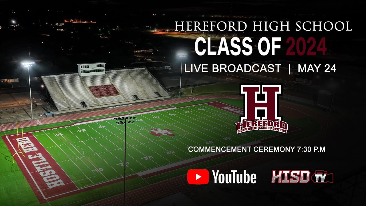 Hereford High School - Class of 2024 Graduation