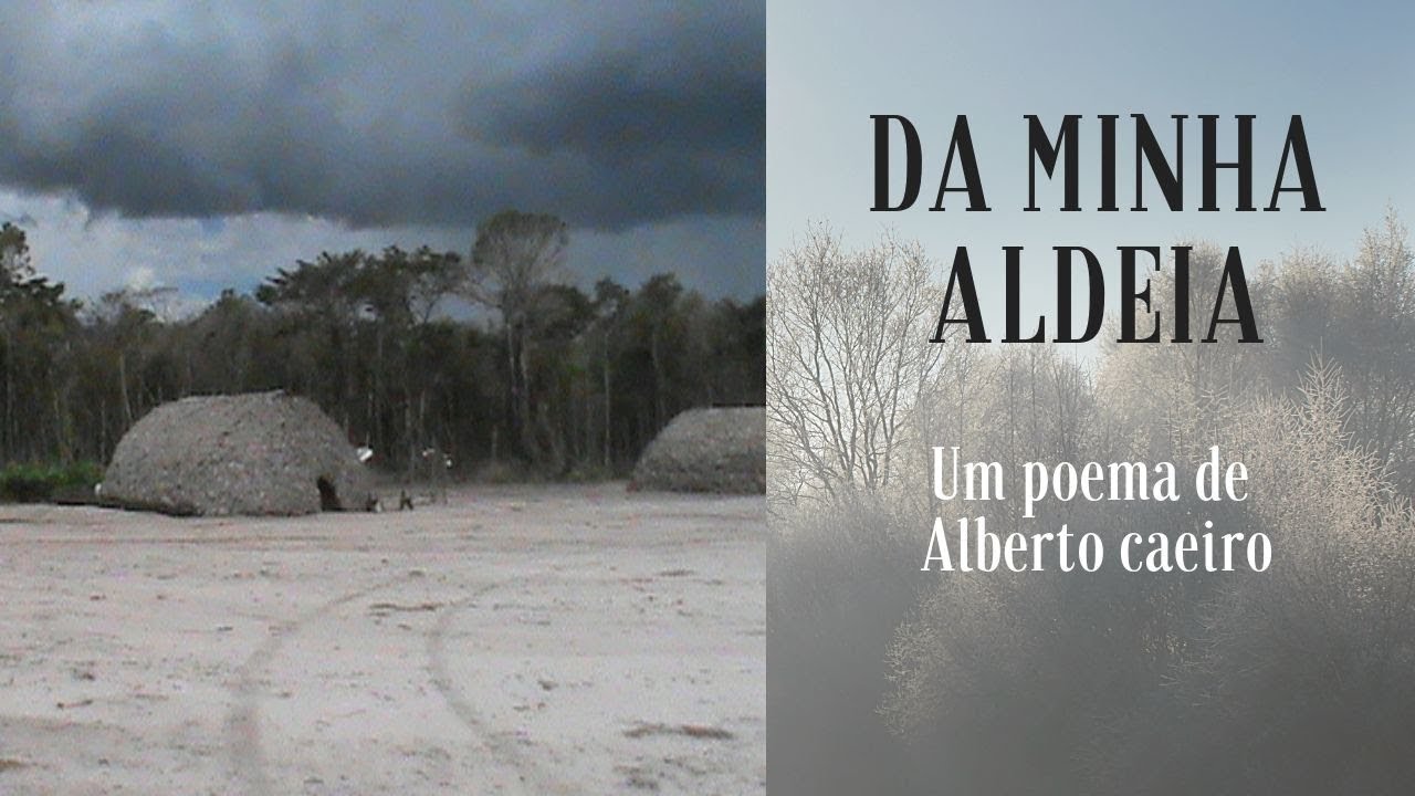 Da minha aldeia, um poema de Alberto Caeiro