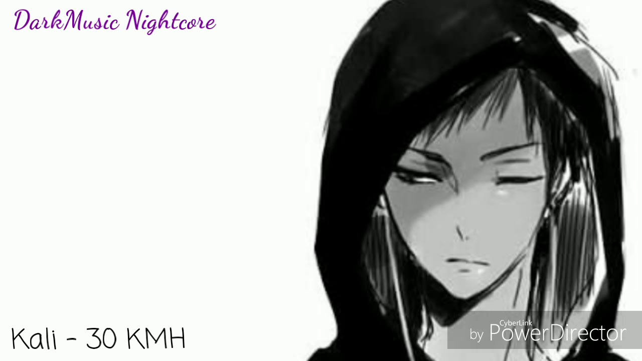 Nightcore - 30 KMH ♡ || Kali ||