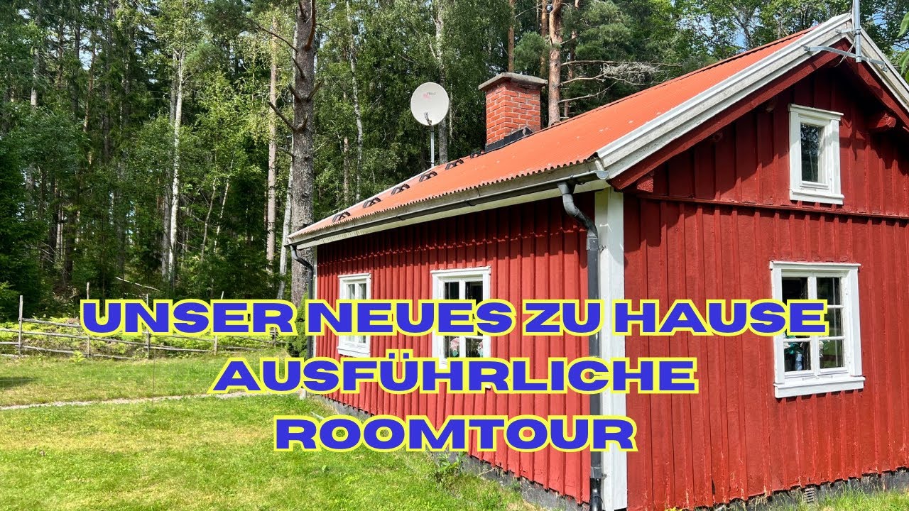 Wir haben es gewagt! Unser neues Haus in Schweden 🇸🇪