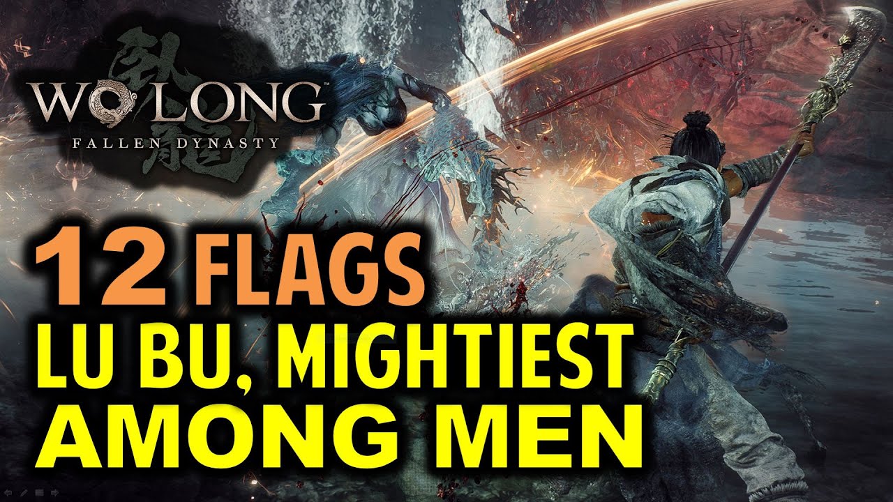 Lu Bu Mightiest Among Men: All Flags Locations | Wo Long Fallen Dynasty