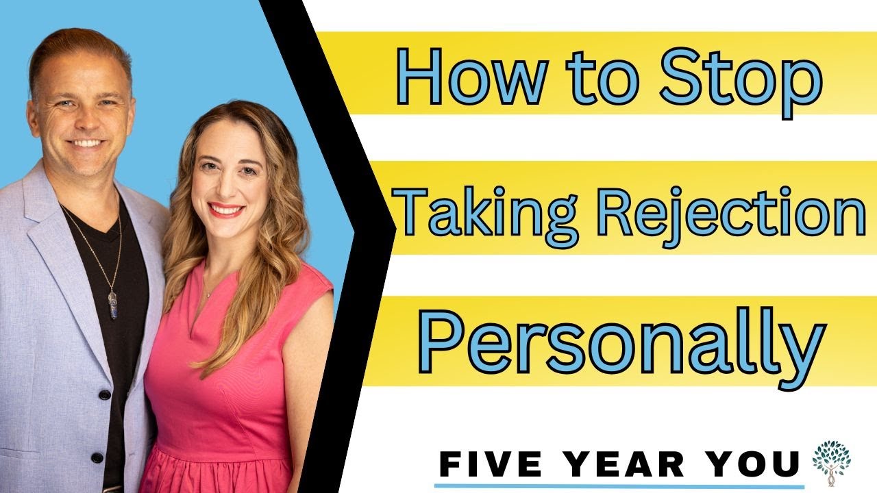 How To Stop Taking Rejection Personally