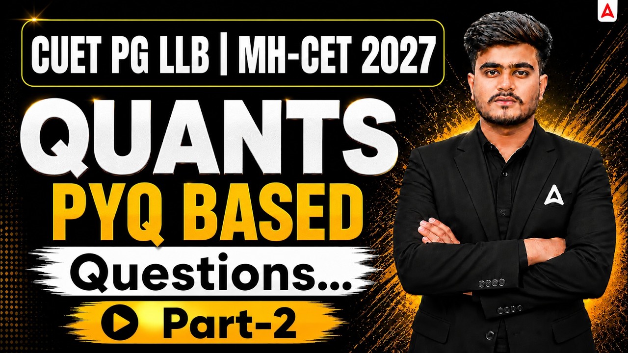 CUET PG LLB & MH-CET 2027 Quants PYQ | Previous Year Questions Based Questions Part-2
