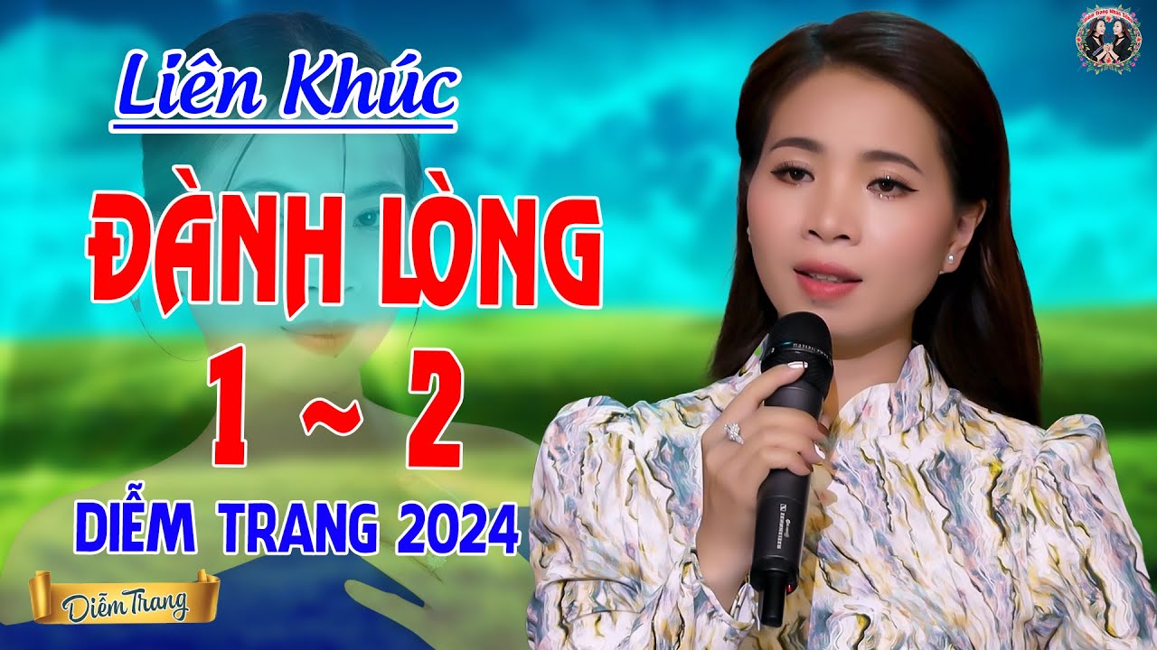 LK.Đành Lòng 1 ~ 2, Chuyện Tình Năm Xưa | Giọng Hát Làm Rung Động Hàng Triệu Con ❤ Diễm Trang