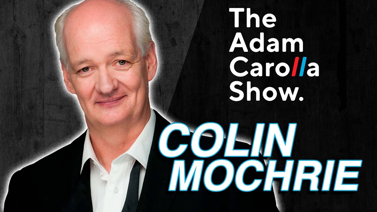 Colin Mochrie - Adam Carolla Show 10/27/21