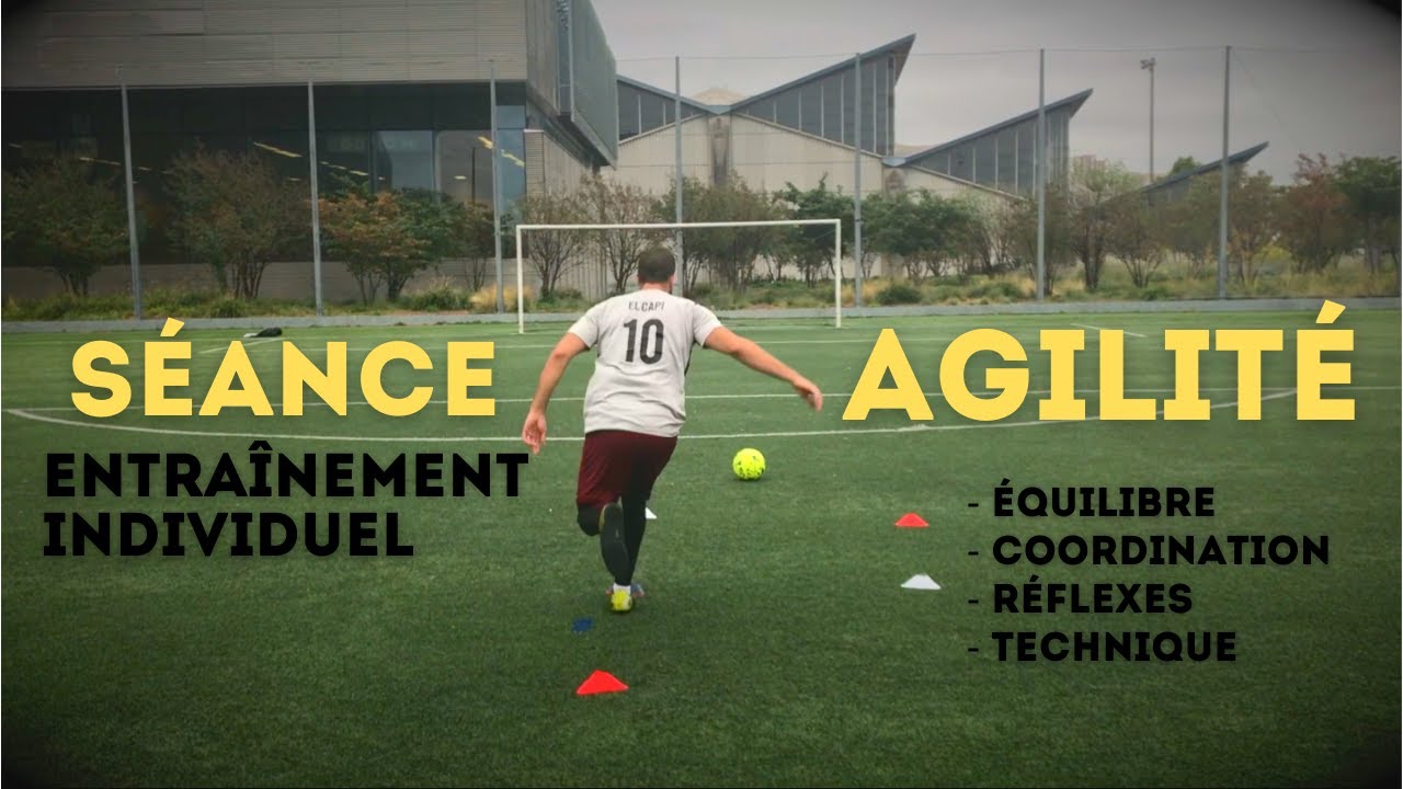 Comment Améliorer son AGILITÉ au Football? Entraînement complet