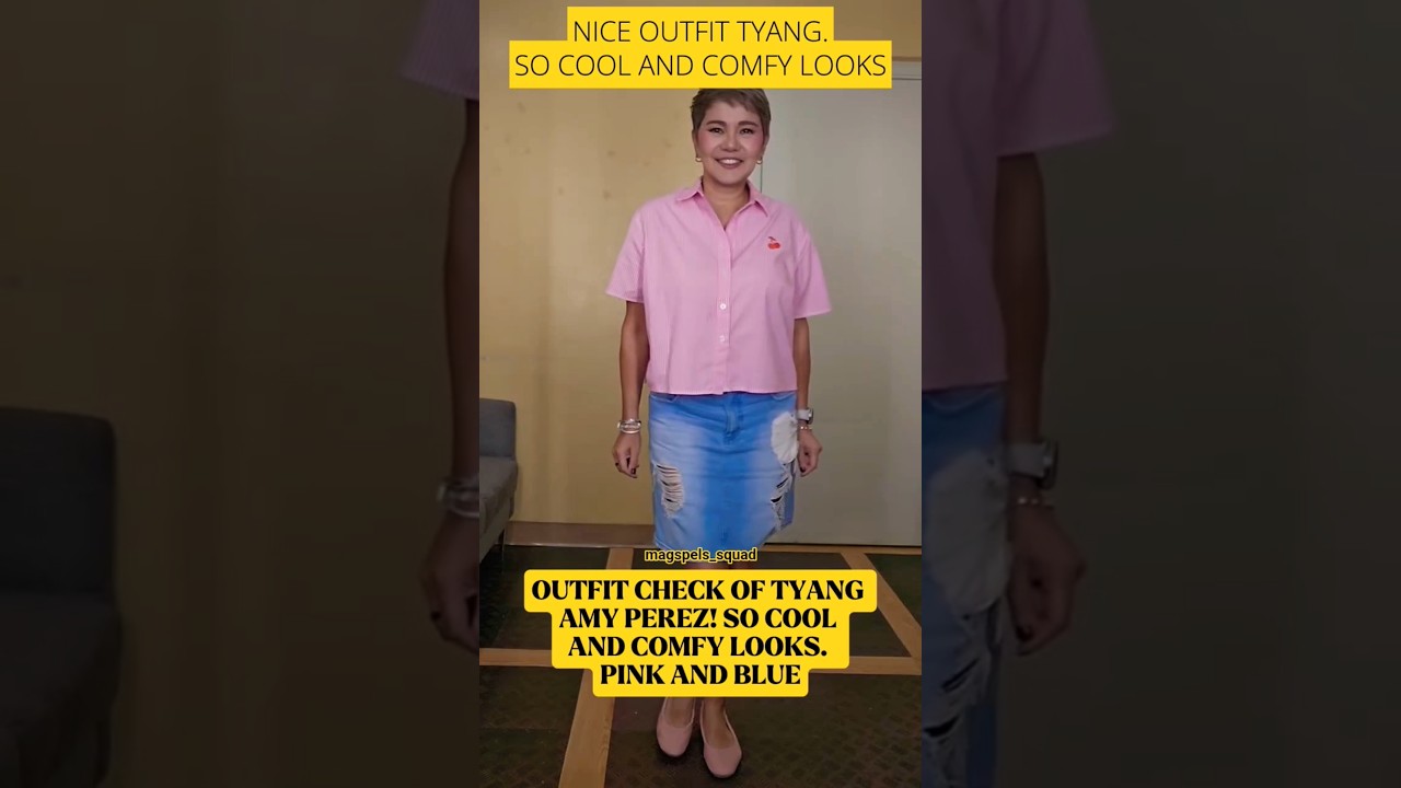 OUTFIT CHECK OF TYANG AMY PEREZ #amyperez #outfitcheck #pink&blue #beautiful #pretty #shorts #viral