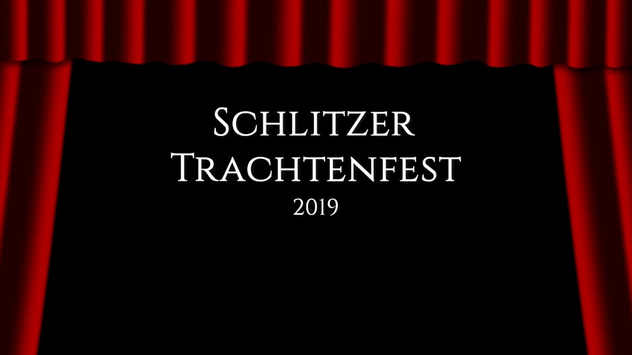 Schlitzer Trachtenfest 2019