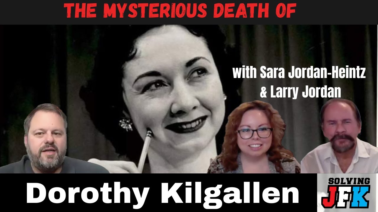 Who Killed Dorothy Kilgallen and what did she know about the JFK Assassination?