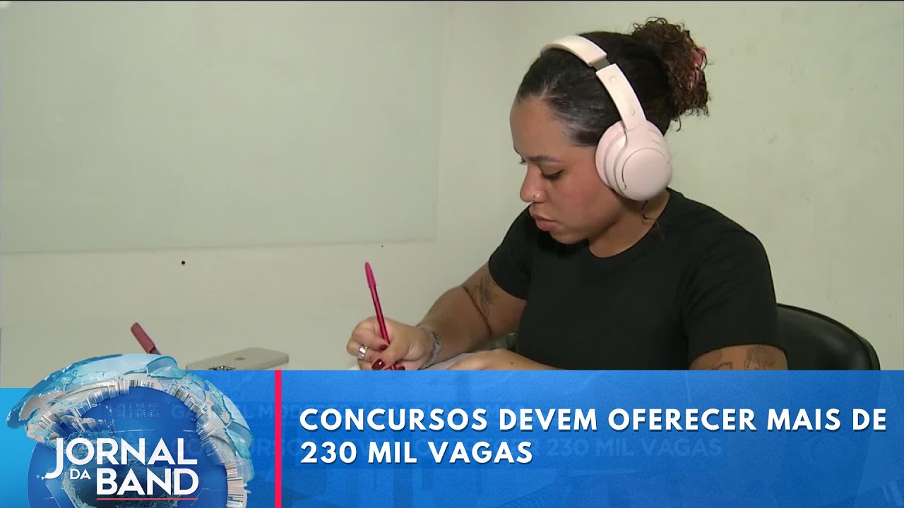 Concursos devem oferecer 230 mil vagas | Jornal da Band