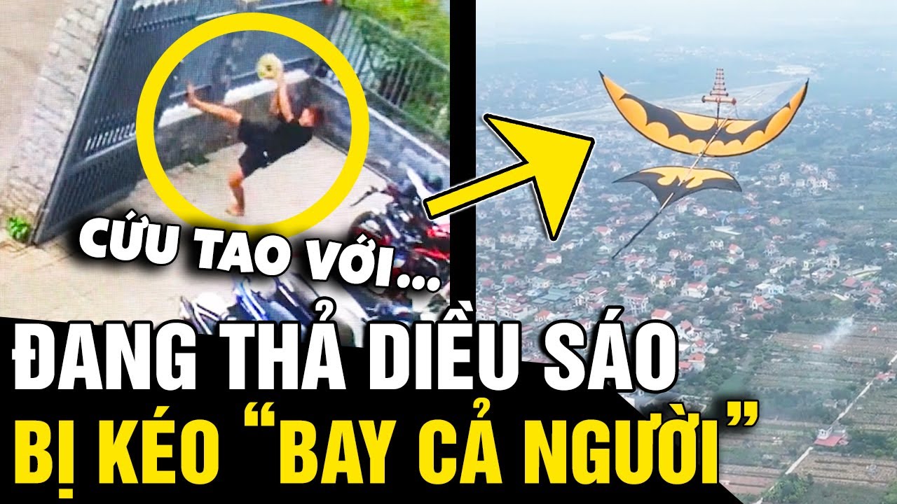 Khi diều sáo sử dụng 'HẾT SỨC MẠNH', kéo bay cả '2 THANH NIÊN' và cái kết | Tin Nhanh 3 Phút