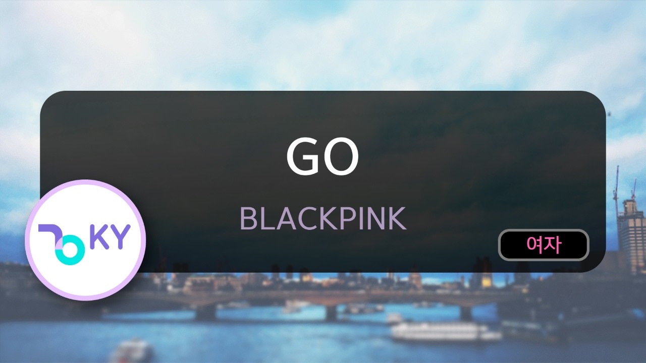 GO - BLACKPINK (KY.50965) / KY KARAOKE