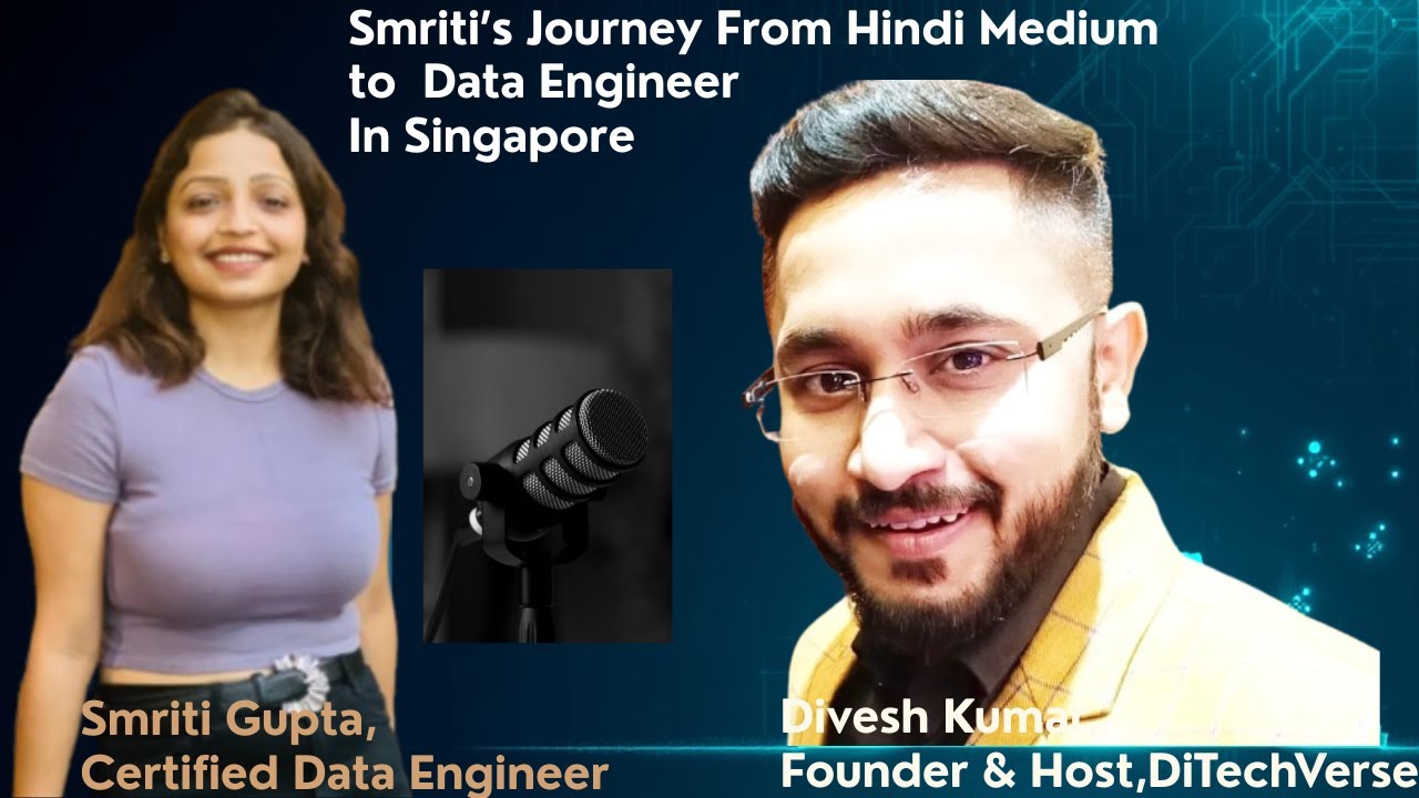 From Hindi Medium to Singapore – Smriti’s Journey into Data Engineering | DiTechVerse Podcast