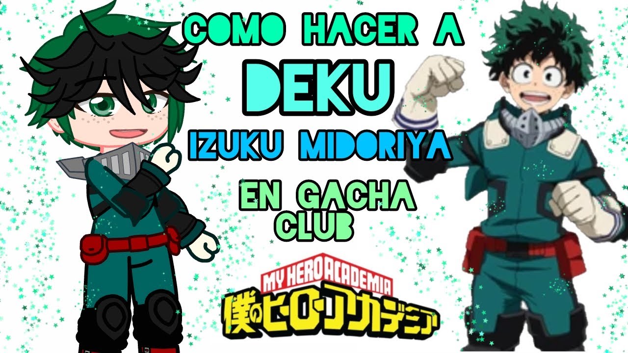 ~Como hacer a 🥦 𝘐𝘻𝘶𝘬𝘶 𝘔𝘪𝘥𝘰𝘳𝘪𝘺𝘢 / 𝘋𝘦𝘬𝘶 🥦 en gacha club~ Tutorial Boku no hero Academia / Dianaverse 🩵
