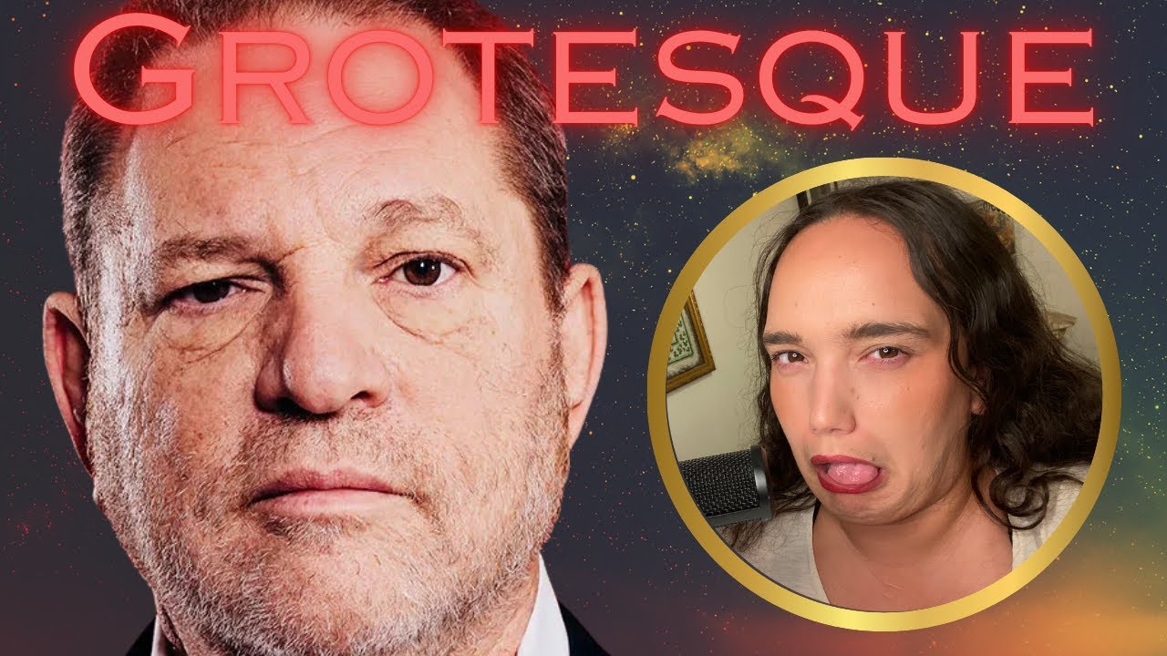 Grotesque: Harvey Weinstein