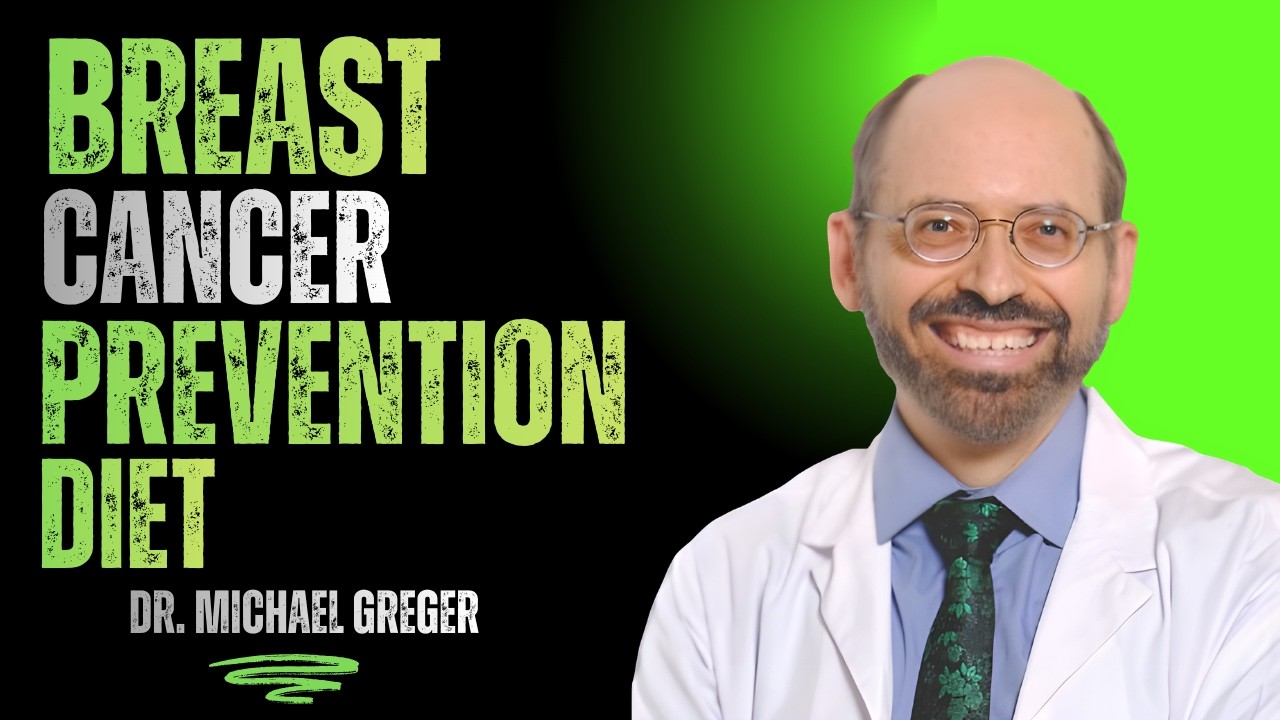 Breast Cancer Prevention Foods for Women Over 50 | DR. MICHAEL GREGER