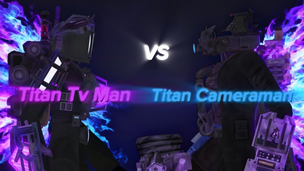 Titan cameraman vs titan tvman (part 1)