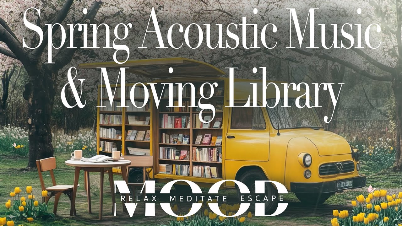 Spring Acoustic Music at the Park with a Moving Library! 🌷 Calm Ambience for Focus, Study, or Work